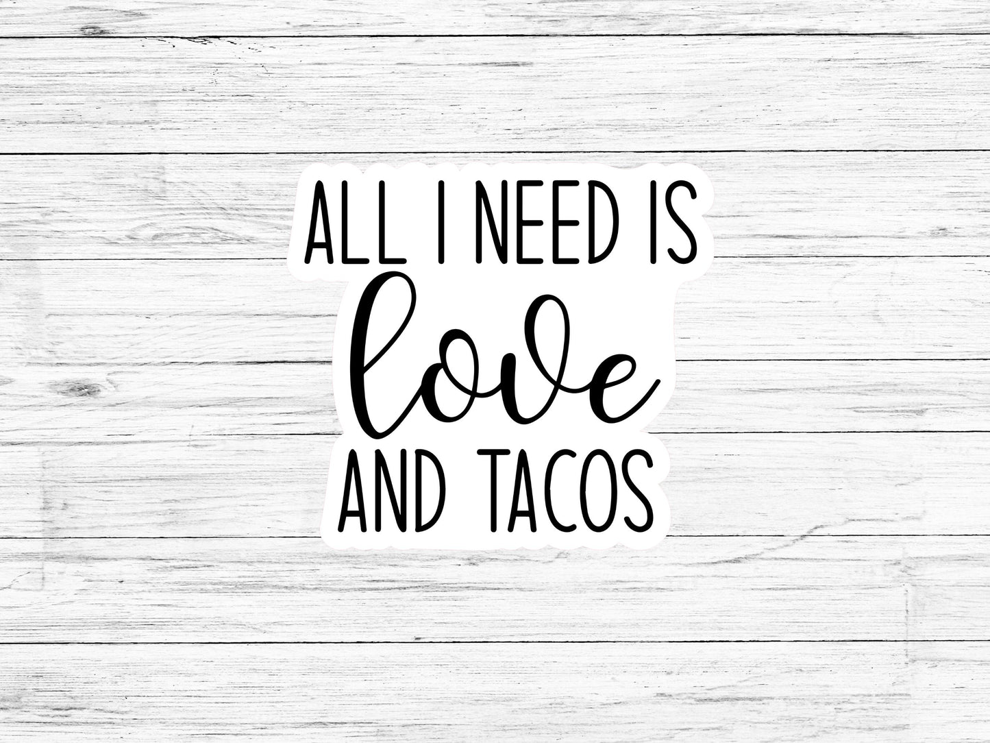 Love and Tacos Sticker