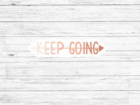 Keep Going Sticker