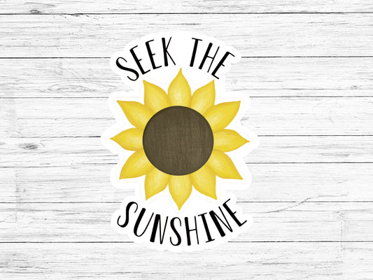 Seek The Sunshine Sticker